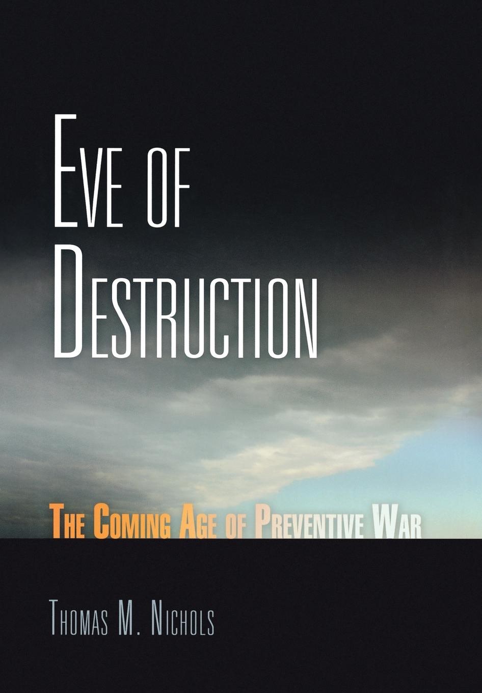 Book cover image for Eve of Destruction ISBN: 9780812202946